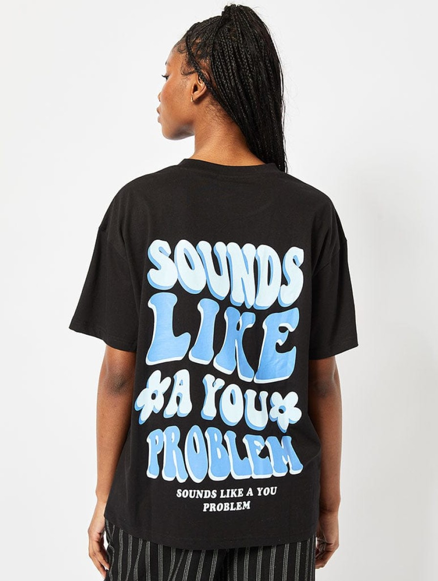 Skinnydip London Sounds Like A You Problem Oversized T-Shirt Tops & T-Shirts